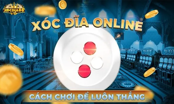 Cách chơi xóc đĩa online Cách chơi xóc đĩa online đỉnh cao luôn thắng
