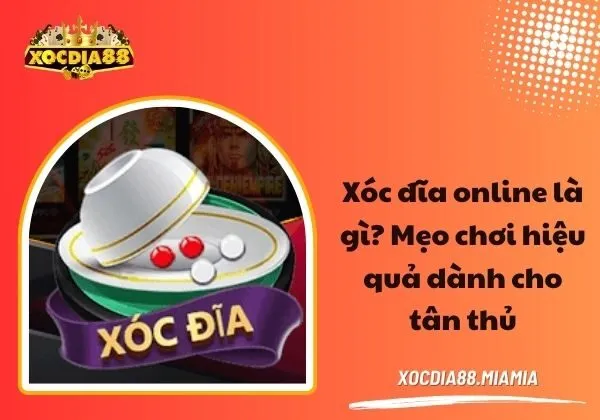 xóc đĩa online là gì